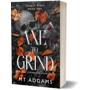 Axe to Grind